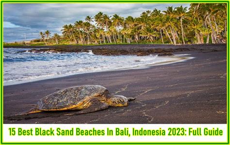 15 Best Black Sand Beaches In Bali, Indonesia 2023: Full Guide