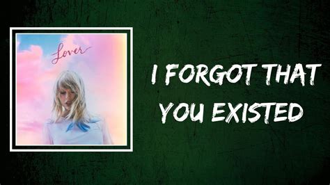 Taylor Swift - I Forgot That You Existed (Lyrics) - YouTube