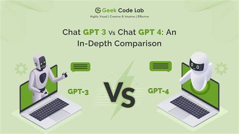 Chat GPT 3 vs 4 Comparison with its Key Differences - Geek Code Lab