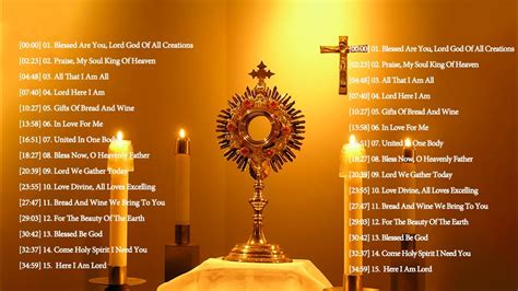 Best Catholic Offertory Hymns For Mass - Best Catholic Offertory Songs for Mass - Hymn For Holy ...