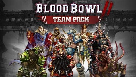 Buy Blood Bowl 2 Team Pack Steam