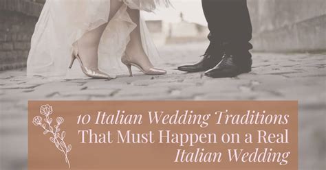 10 Italian Wedding Traditions - The Proud Italian