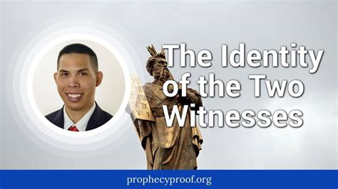 Two Witnesses: Who Are They? - Prophecy Proof Insights