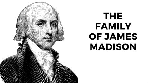 The Family of James Madison