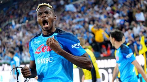 Osimhen makes history, leads Napoli to Scudetto title after 33 years | Ladun Liadi's Blog