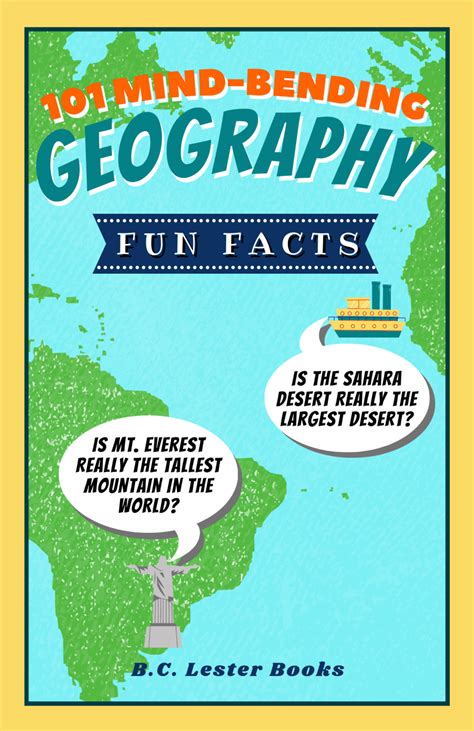 101 Mind-Bending Geography Fun Facts - B.C. Lester Books