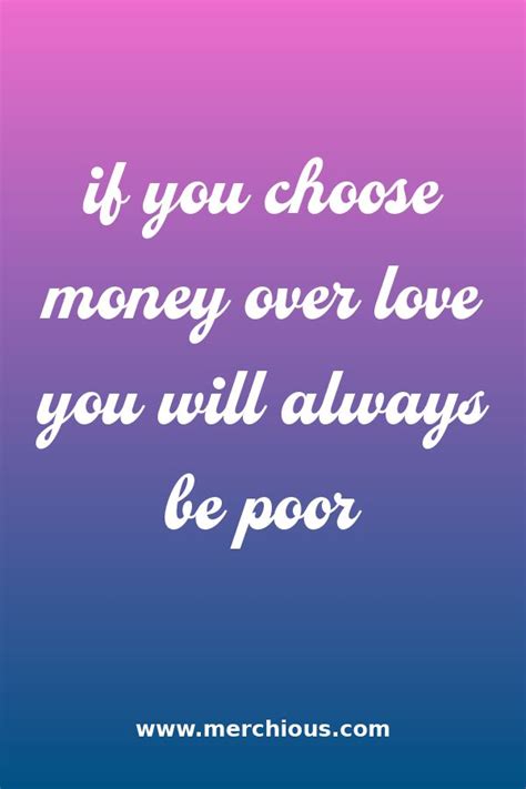 Money Over Love Quotes - SERMUHAN