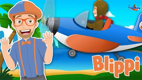 Blippi Airplane Song! | Kids Songs & Nursery Rhymes | Educational ...