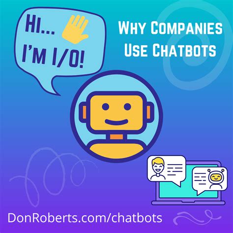 Why Companies Use Chatbots - DonRoberts.com Small Business Marketing