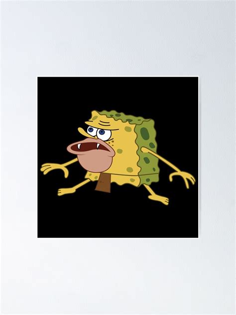 "spongebob caveman meme" Poster for Sale by MEMEZZONE | Redbubble