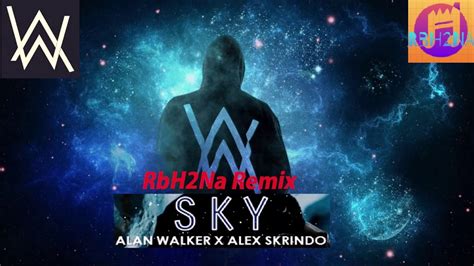 Alan Walker & Alex Skrindo - Sky (Rbh2Na Remix) - YouTube