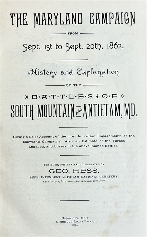 The Maryland Campaign from Sept. 1st to Sept. 20th, 1862. History and Explanation of the Battles ...