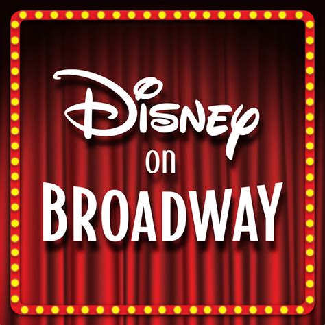 Disney On Broadway - playlist by Walt Disney Records | Spotify