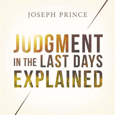 Judgment In The Last Days Explained | Sermons | JosephPrince.com