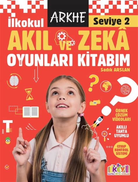 Akıl ve Zekâ Oyunları Kitabım - 2. Seviye - Kaliteli Eğitim Yayınları