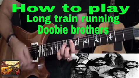 How to play/Long train running/Doobie brothers/chords/lesson - YouTube