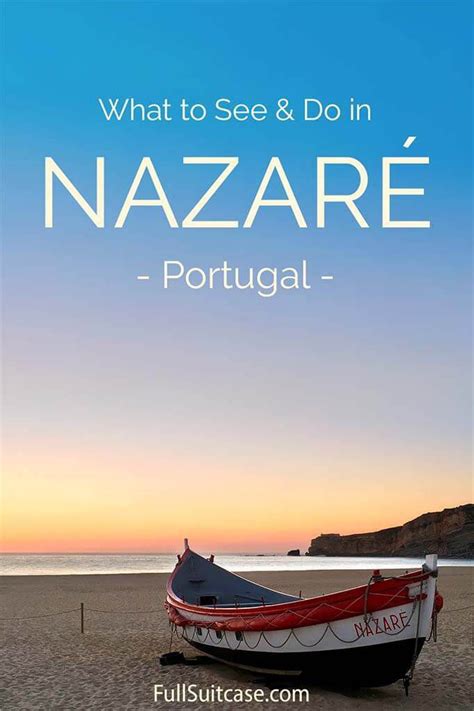 Nazaré, Portugal: Things to Do & Tips for First Visit | Portugal travel, Portugal vacation ...