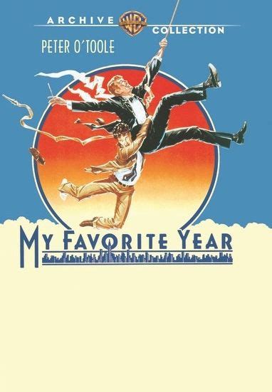 My Favorite Year by Richard Benjamin |Peter O'Toole, Mark Linn-Baker, Jessica Harper ...