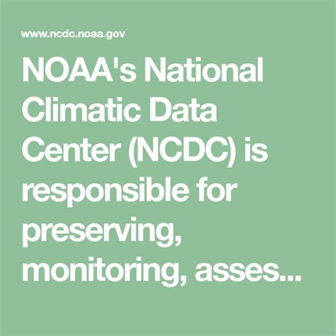 NOAA's National Climatic Data Center (NCDC) is responsible for preserving, monitoring, assessing ...