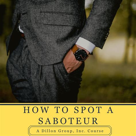 How to Spot a Saboteur - Intellectual Ferret