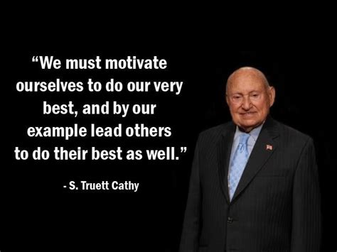 S. Truett Cathy Quotes. QuotesGram