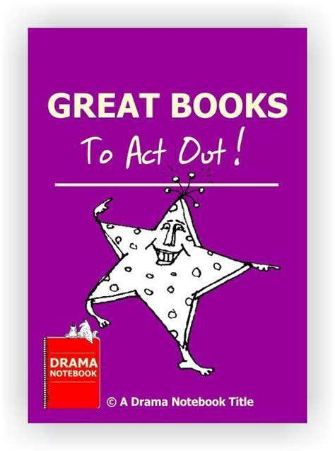 List of eleven books for elementary students to act outcomplete with story descriptions and tips ...