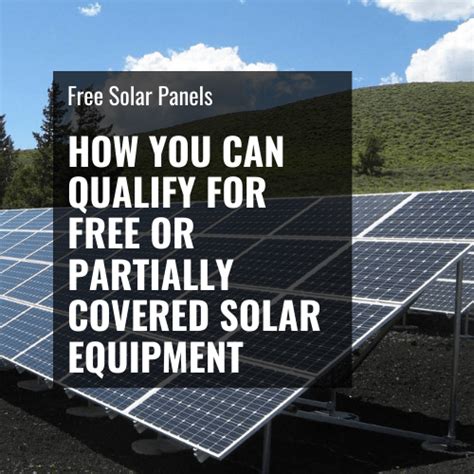 Free Solar Panels – How You Can Qualify for Free Solar Equipment ...