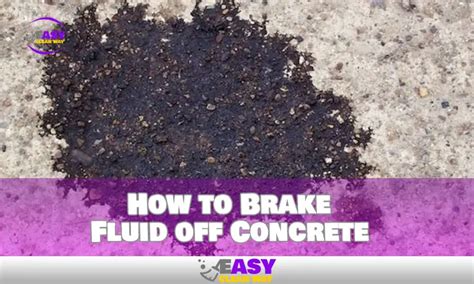 24 How To Clean Brake Fluid Off Concrete? Advanced Guide