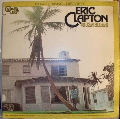 ERIC CLAPTON * 461 OCEAN BLVD * CD-4 STEREO QUADRAPHONIC LP / NEW DECODER SOON | #253881489