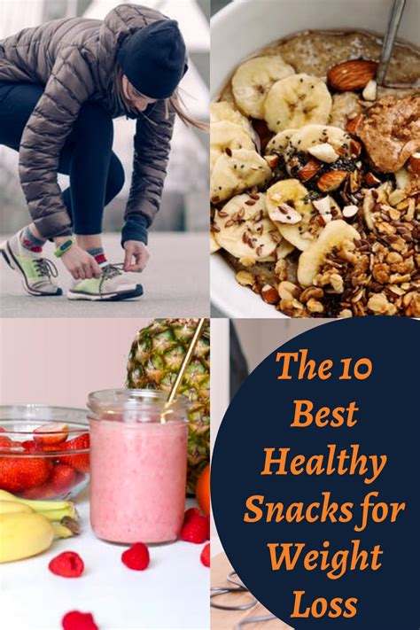 The 10 Best Healthy Snacks for Weight Loss