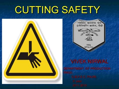 Cutting safety ppt vivek nirwal