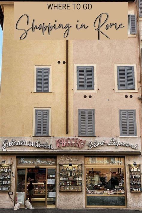 The Best Places To Go Shopping In Rome | Rome shopping, Italy travel ...