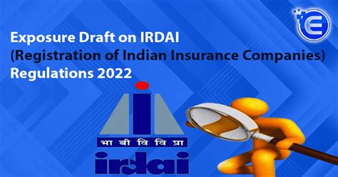 Exposure Draft on IRDAI Regulations 2022 - Enterslice