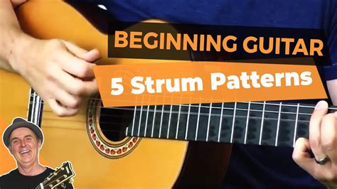 Strum Patterns For Beginners | 5 Best Guitar Strumming Patterns for Beginning Guitar - YouTube