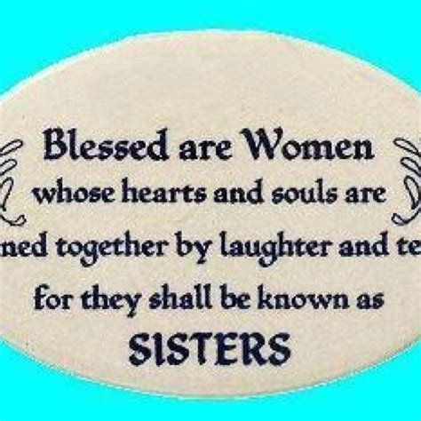 Sisterhood Inspirational Quotes. QuotesGram