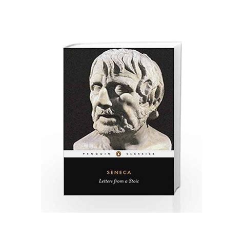 Seneca : Letters from a Stoic (The Penguin Classics L210) by Seneca, Annaeus Lucius-Buy Online ...