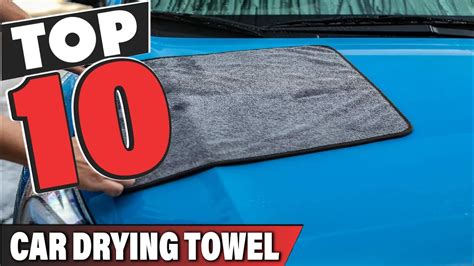 Top 10 Best Car Drying Towel Review In 2024 - YouTube