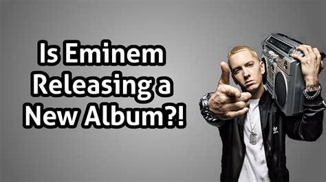 Is Eminem Releasing an All New Album? - YouTube