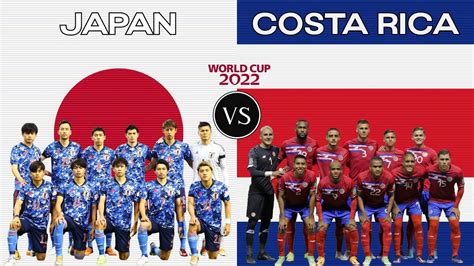 Japan vs Costa Rica Football National Teams World Cup 2022 - YouTube