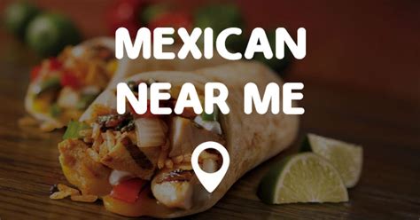 MEXICAN NEAR ME - Points Near Me