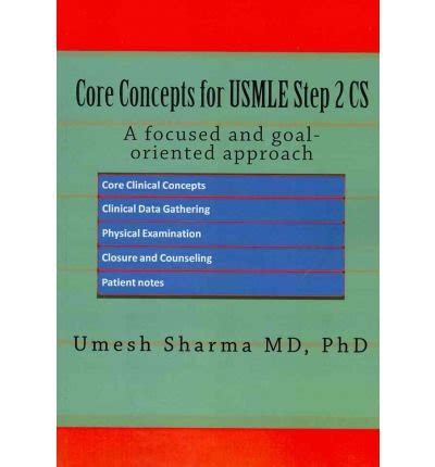 [(Core Concepts for USMLE Step 2 CS: A Focused and Goal-Oriented Approach)] [Author: Umesh ...