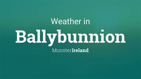 Weather for Ballybunnion, Ireland