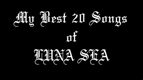 Top 20 LUNA SEA Songs - YouTube