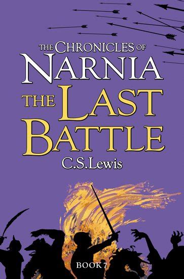 The Chronicles of Narnia #7: The Last Battle - Scholastic Kids' Club