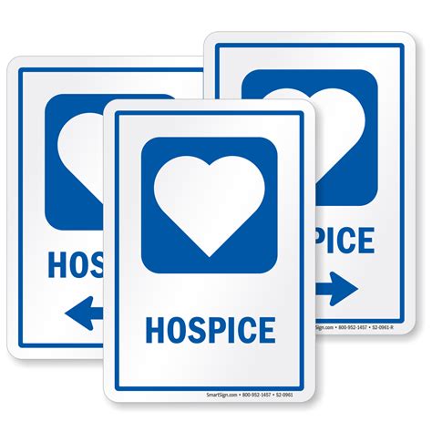 Hospice Signs | Hospice Door Signs