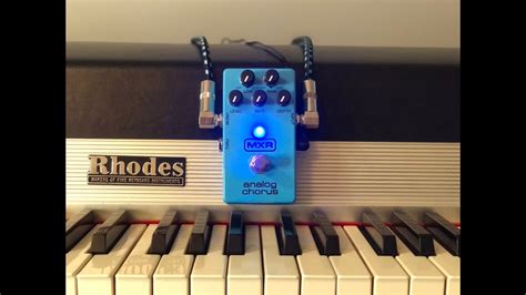 MXR Analog Chorus Demo on a Fender Rhodes - YouTube