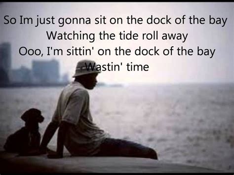 Otis Redding Sittin' on the dock of the bay lyrics | Otis redding ...