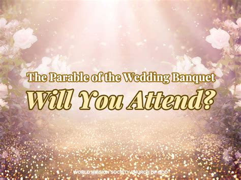 The Parable of the Wedding Banquet: Will You Attend?