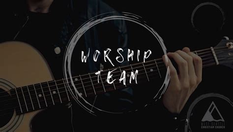 Join the Worship Team - West Seattle Christian Church