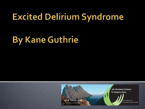 Excited delirium syndrome